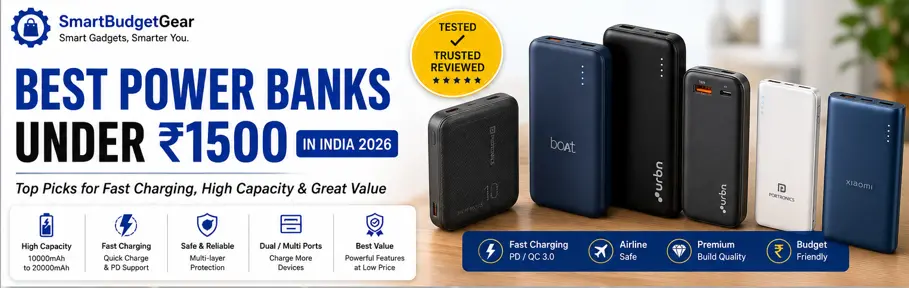Best power banks under ₹1500 in India 2026 comparison featuring Portronics, URBN, Xiaomi and boAt power banks