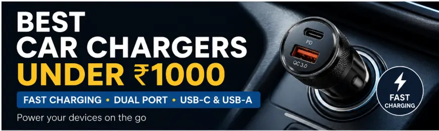 Best car chargers under ₹1000 in India featuring boAt, Portronics and Xiaomi car chargers